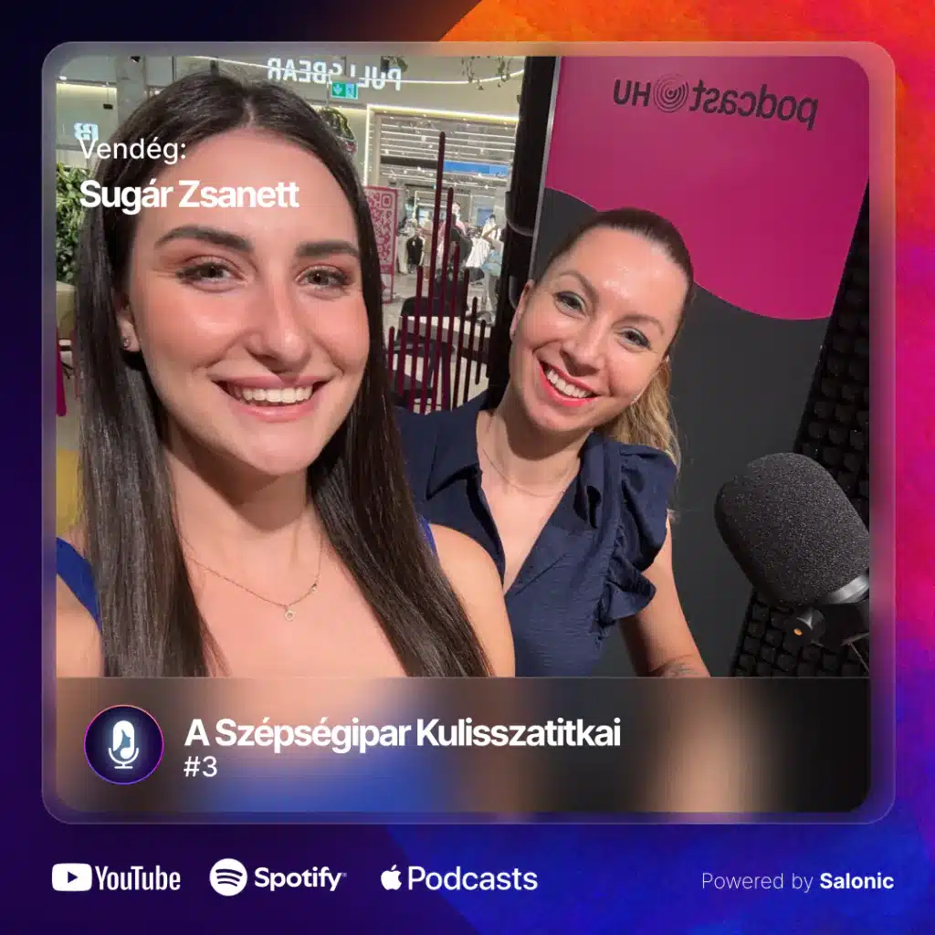 #3 Sugár Zsanett; Nőként a szakma élvonalában A Szépségipar Kulisszatitkai