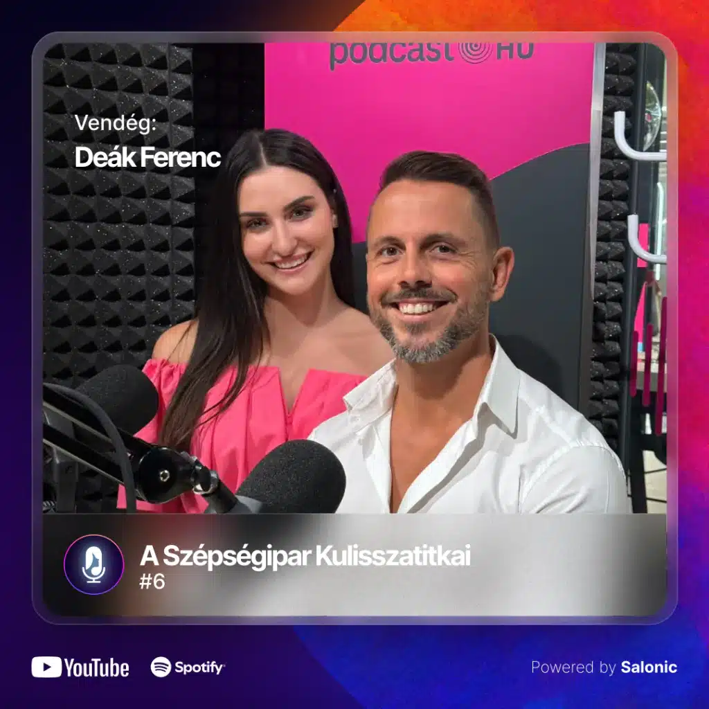 #6 Deák Ferenc István; A kicsi plusz, amitől minden megváltozik ⚡ | A Szépségipar Kulisszatitkai